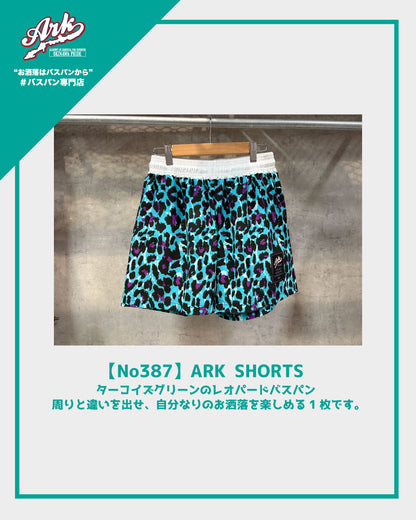 【No387】ARK SHORTS