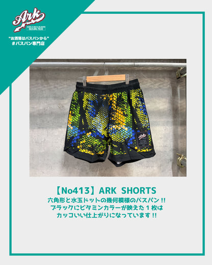 【No413】ARK SHORTS