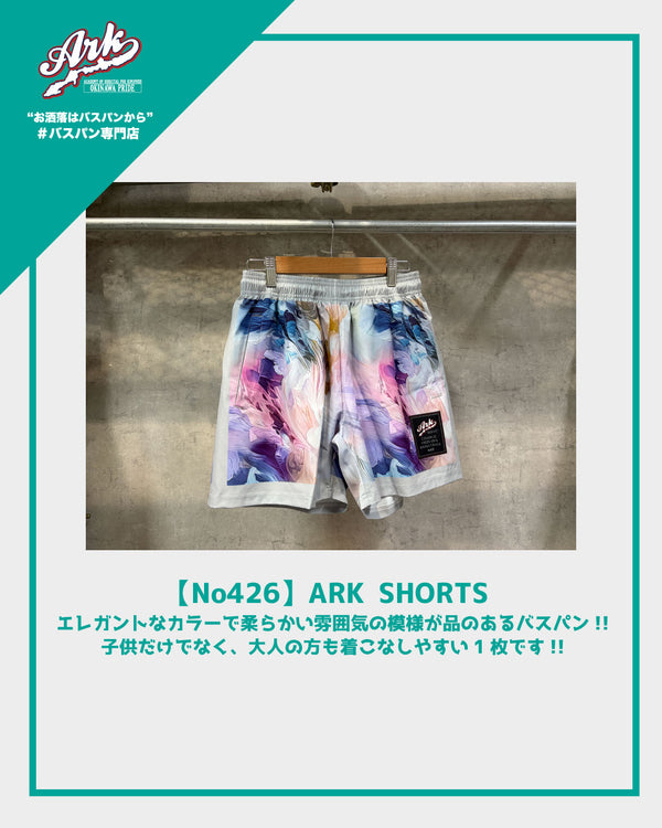 【No426】ARK SHORTS