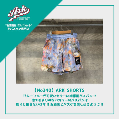 【No340】ARK SHORTS