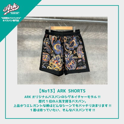 【No13】ARK SHORTS