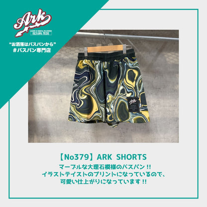 【No379】ARK SHORTS