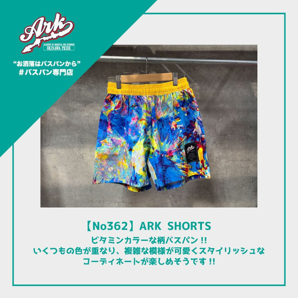 【No362】ARK SHORTS